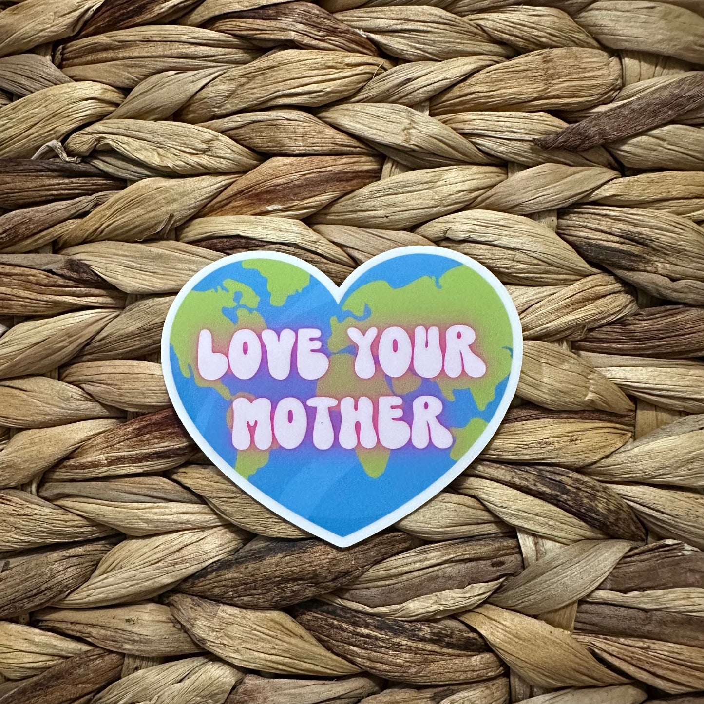 Love Your Mother - Sticker