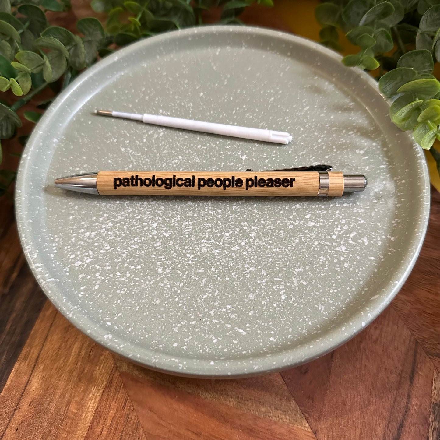 Pathological people pleaser - Engraved Bamboo Pen