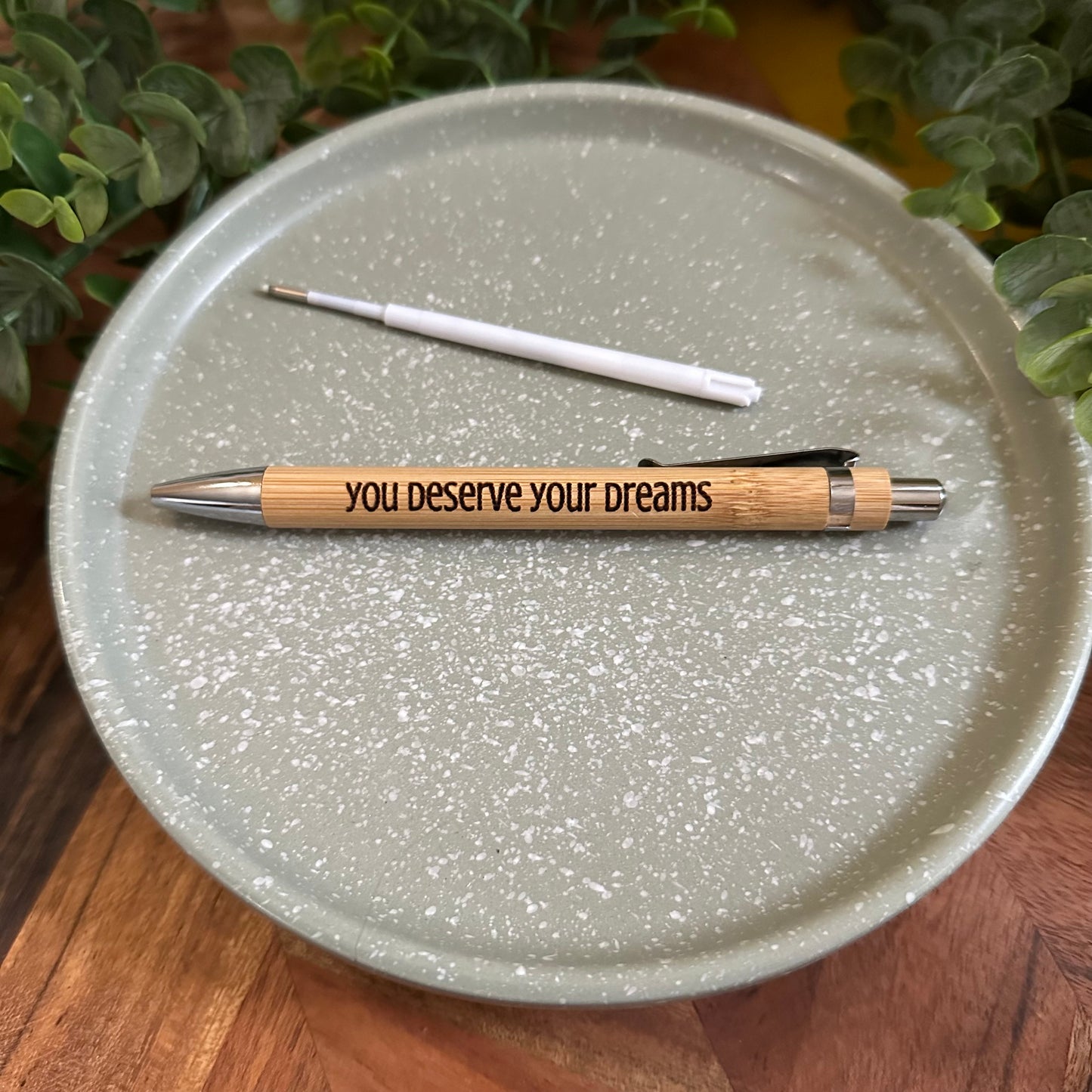 You deserve your dreams - Engraved Bamboo Pen