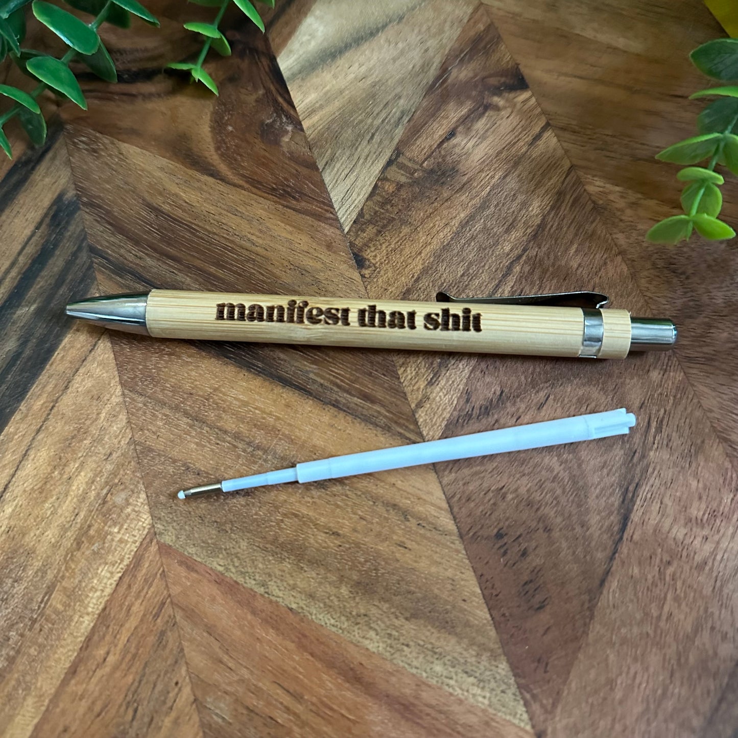 Manifest that shit - Engraved Bamboo Pen